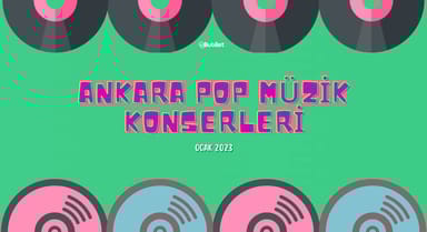Ankara Pop Konserleri Ocak 