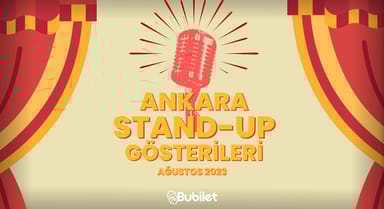 Ankara Stand-Up Gösterileri: Ağustos 2024