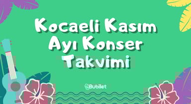 Kocaeli Konser Takvimi - Kasım 