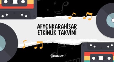 Afyonkarahisar Etkinlik Takvimi: Ekim 2022