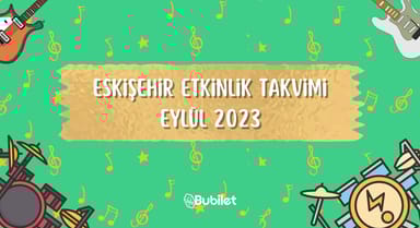 Eskişehir Etkinlik Takvimi - Eylül 2023