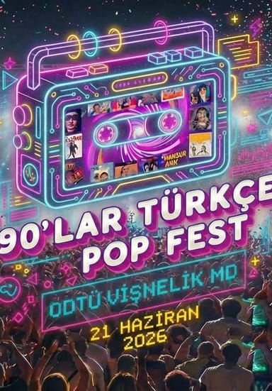 90'lar Türkçe Pop Fest : Çelik, Yonca Evcimik, Ferda Anıl Yarkın, Ümit Sayın, Mansur Ark, Grup Vitamin, Zeynep Dizdar, Tarık (Of Deli Gönül), Vj Bülent, Dj Hakan Küfündür etkinlikgörseli