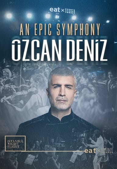 An Epic Symphony & Özcan Deniz etkinlikgörseli