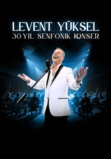 Levent Yüksel 30. Yıl Senfonik - Sevgililer Günü Özel etkinlikgörseli