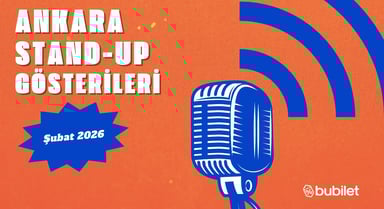 Ankara Stand-Up Gösterileri: Şubat 2026 