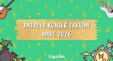 Antalya Konser Takvimi: Mart 2026