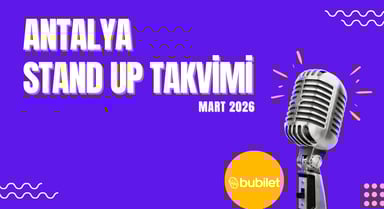 Antalya Stand Up Takvimi: Mart 2026