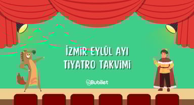 İzmir Eylül Ayı Tiyatro Takvimi 2022