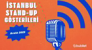 İstanbul Stand-Up Gösterileri: Aralık 2025