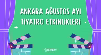 Ankara Tiyatro Etkinlikleri