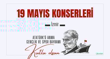 İzmir 19 Mayıs Konserleri