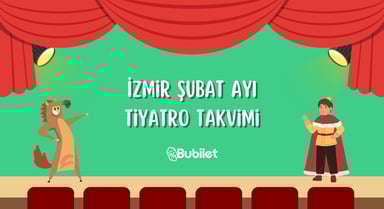 İzmir Şubat Ayı Tiyatro Takvimi 2023