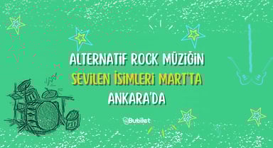 Ankara Alternatif Rock Konserleri Mart 2023
