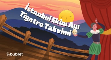 İstanbul Tiyatro Takvimi: Ekim 2025