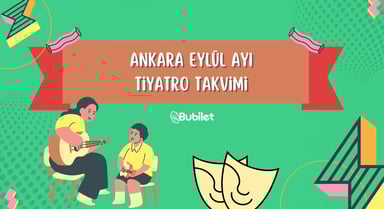 Ankara Eylül Ayı Tiyatro Takvimi