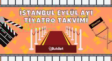 İstanbul Tiyatro Takvimi: Eylül 2024