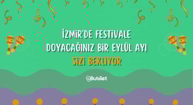 İzmir Festivalleri: Eylül 2022