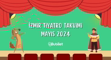 İzmir Tiyatro Takvimi: Mayıs 2024
