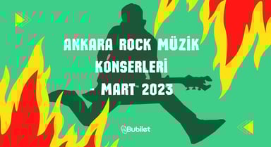 Ankara Rock Müzik Konserleri - Mart 2023