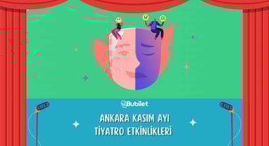 Ankara Tiyatro Etkinlikleri - Kasım 2022