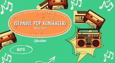 İstanbul Pop Konserleri - Aralık 2022