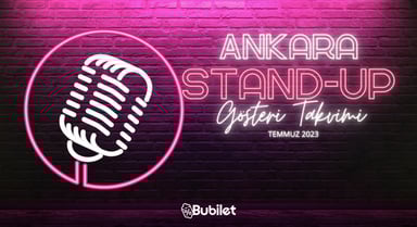 Ankara Stand-Up Gösterileri - Temmuz 2023