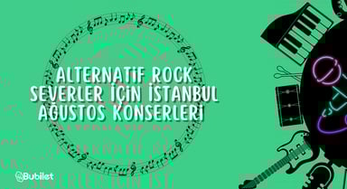 İstanbul Alternatif Rock Konserleri
