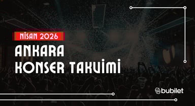 Ankara Konser Takvimi: Nisan 2026