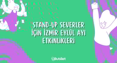 İzmir Stand-Up Gösterileri Eylül 2022