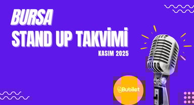 Bursa Stand Up Takvimi: Kasım 2025