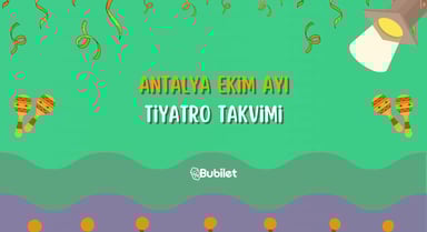 Antalya Ekim Ayı Tiyatro Takvimi