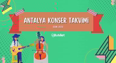 Antalya Konser Takvimi - Ocak 2023