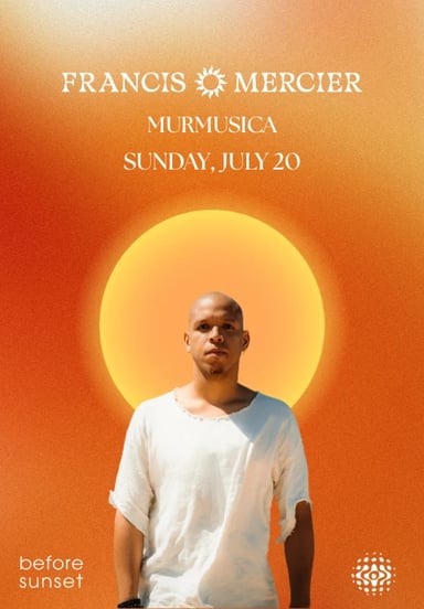Francis Mercier at Before Sunset (More Life Presents!) etkinlikgörseli
