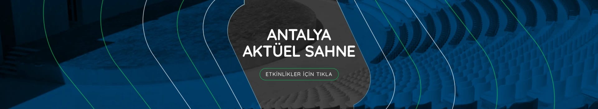 Antalya Aktüel Sahne