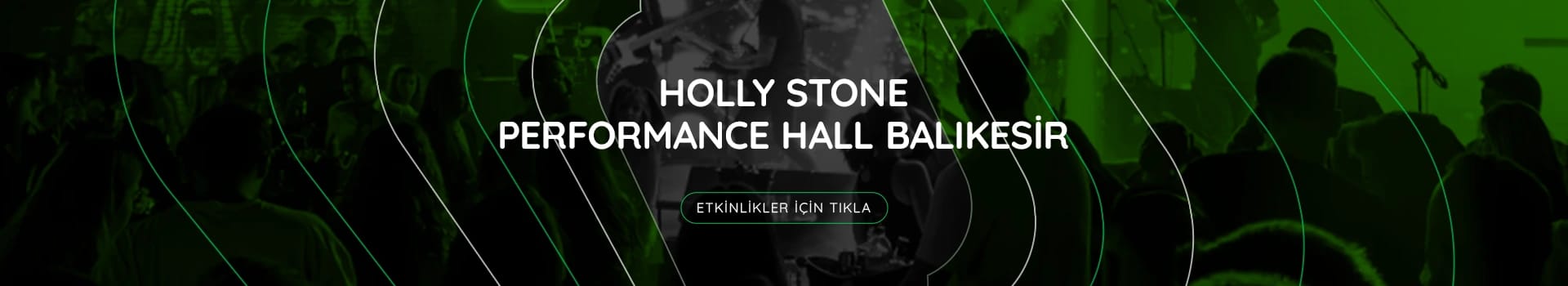Holly Stone Performance Hall Balıkesir