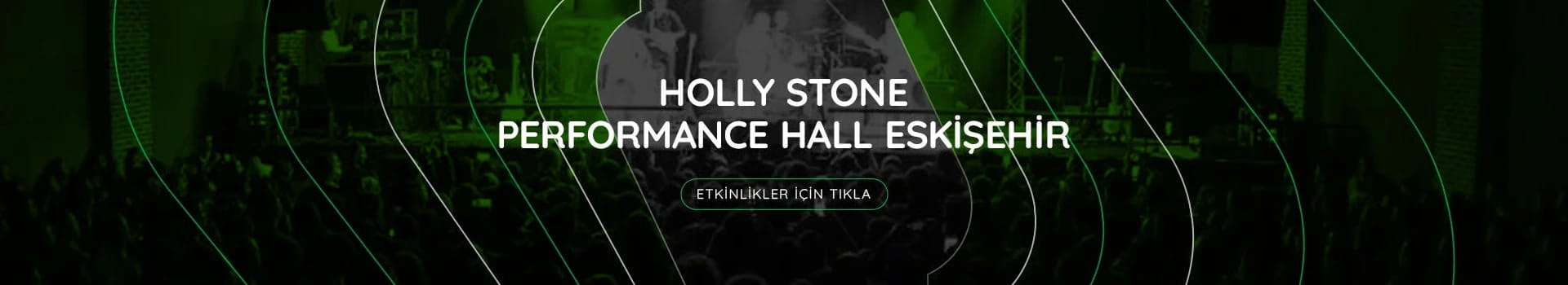 Holly Stone Performance Hall Eskişehir