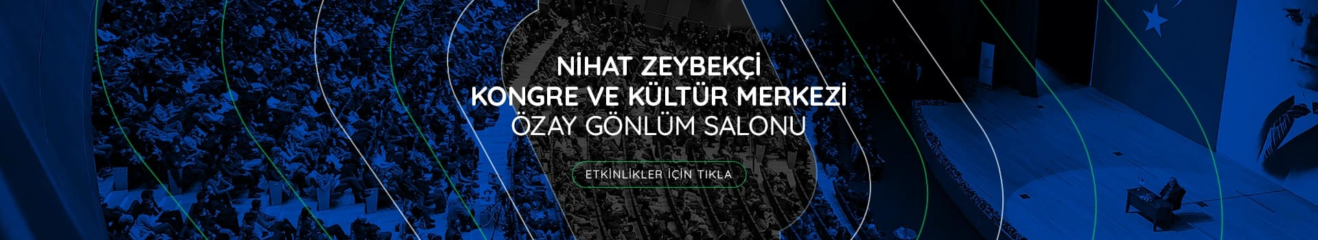 Nihat Zeybekçi Kongre ve Kültür Merkezi - Özay Gönlüm Salonu