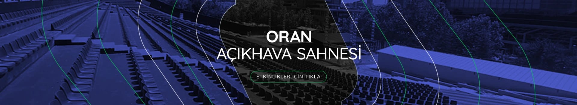 Oran Açıkhava Sahnesi