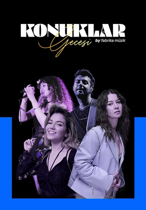 Fabrika Müzik İle Konuklar Gecesi