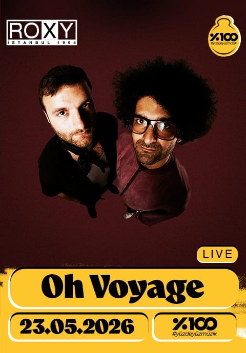 %100 Müzik Katkılarıyla: Oh Voyage