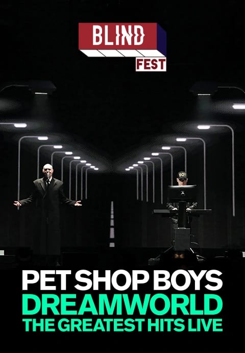%100 Müzik Sunar: Blind Fest: PET SHOP BOYS