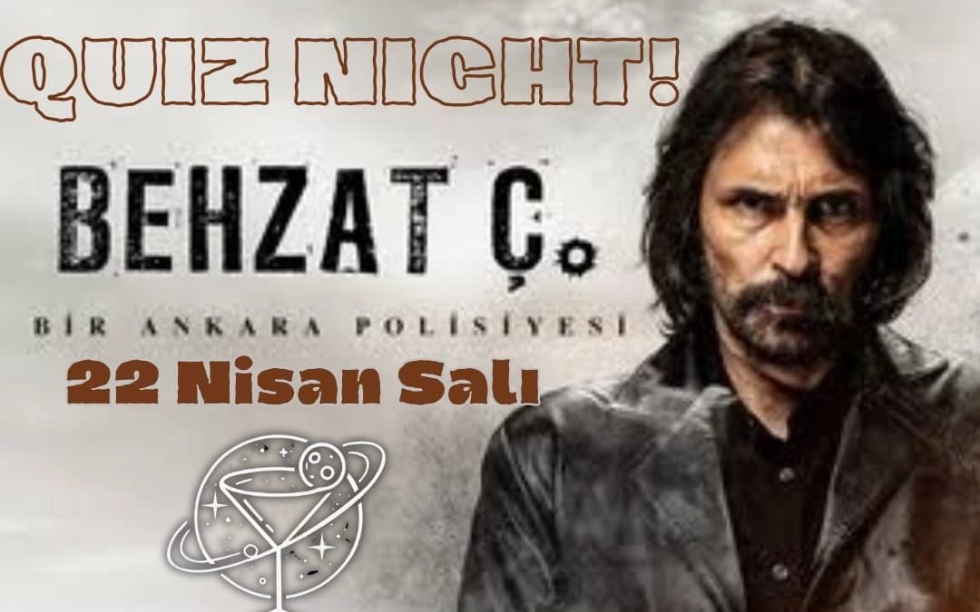 Behzat Ç. Quiz Night