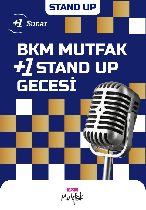BKM Mutfak +1 Stand Up Gecesi