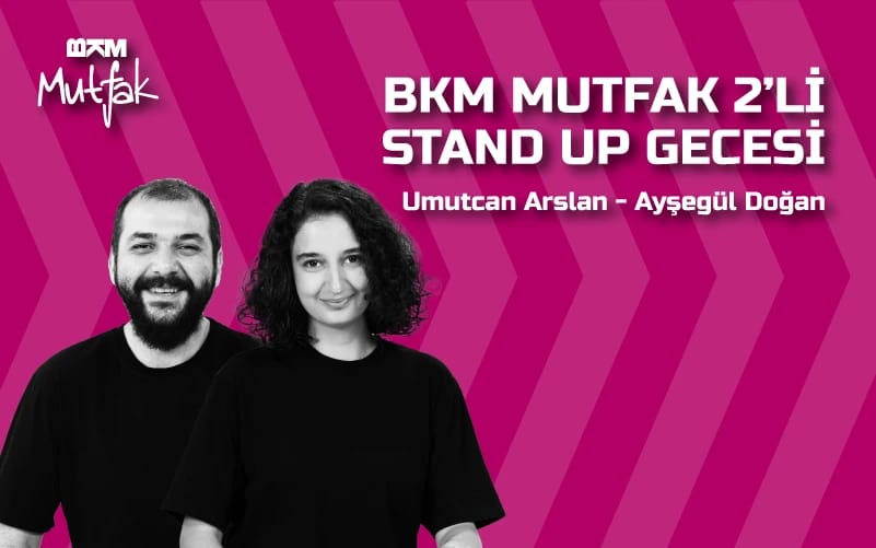 BKM Mutfak 2'li Stand Up Gecesi - Umutcan Arslan ve Ayşegül Doğan