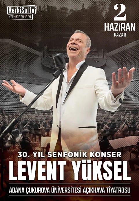 Levent Yüksel 30.Yıl Senfonik 
