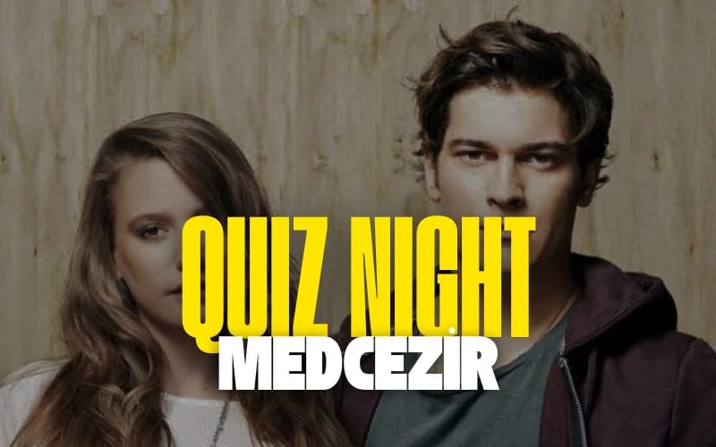 Medcezir Quiz Night