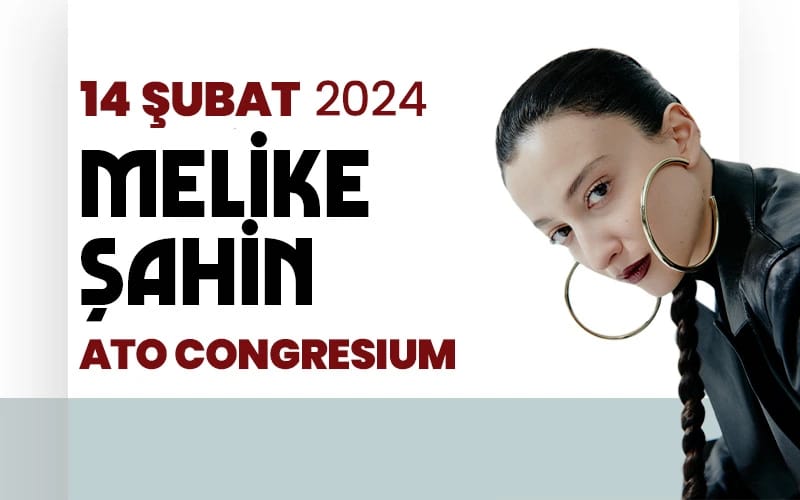 14 Şubat Sevgililer Günü Özel Konseri: Melike Şahin