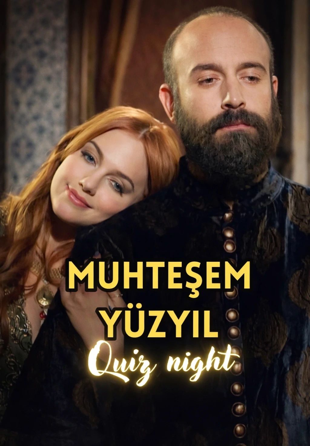 Muhteşem Yüzyıl Quiz Night