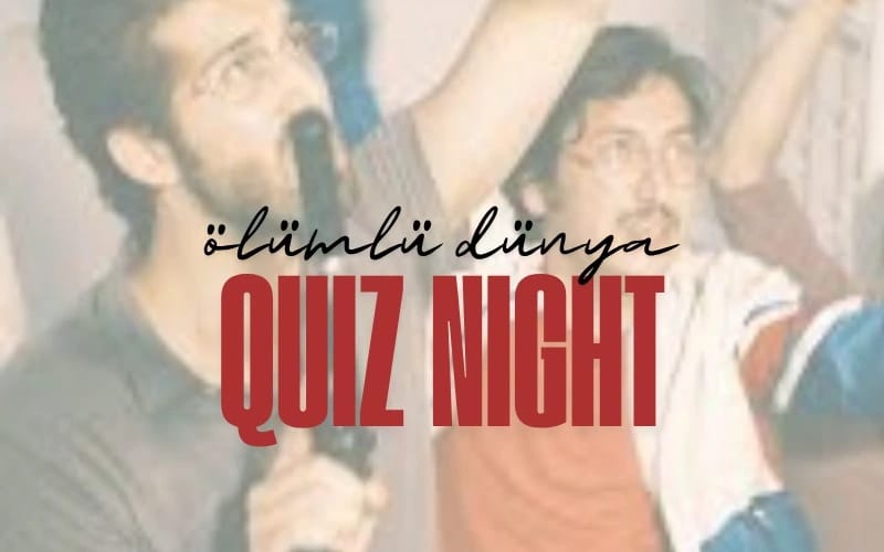 Ölümlü Dünya Quiz Night