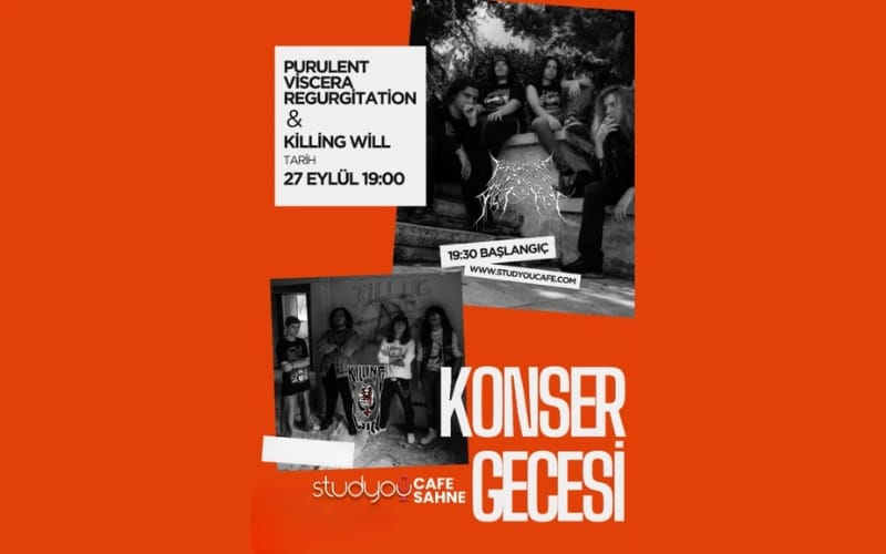  Purulent Viscera Regurgitation & Killing Will // Konser Gecesi